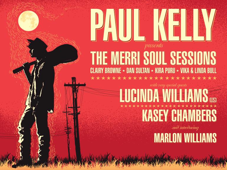 Paul Kelly presents The Merri Soul Sessions