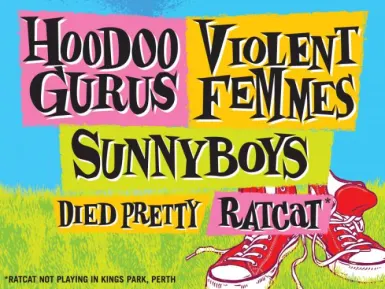 Hoodoo Gurus, Violent Femmes and Sunnyboys